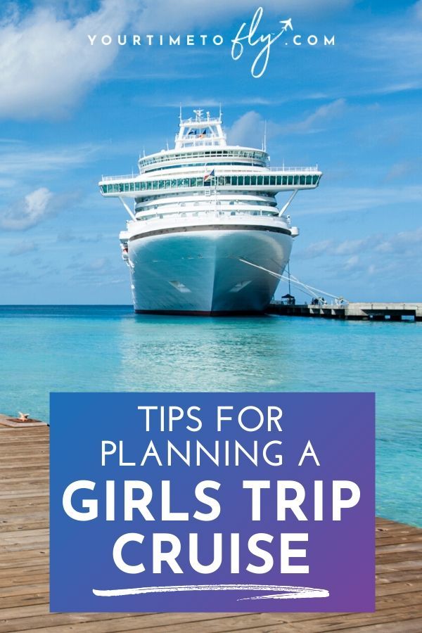 Tips for planning a girls trip cruise