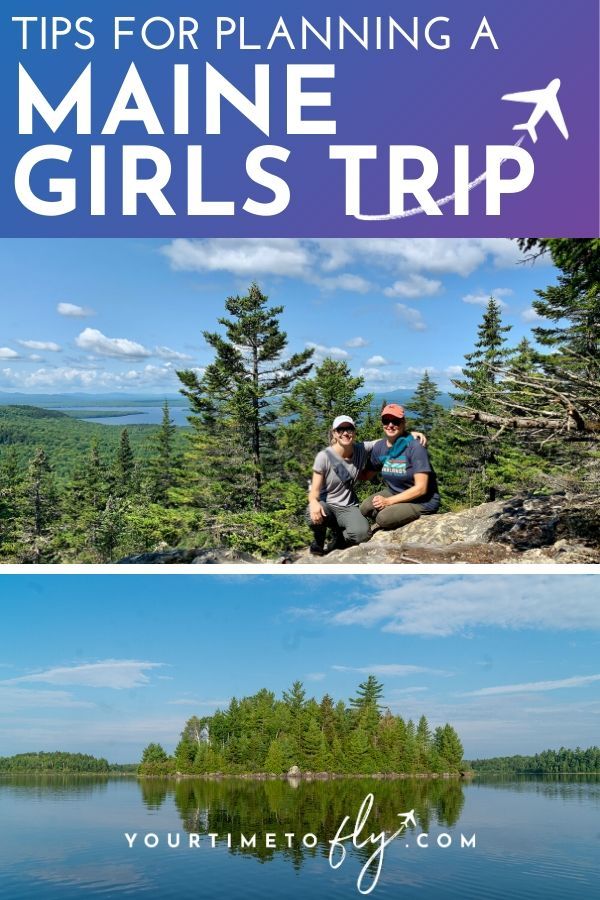 Tips for planning a Maine Girls trip