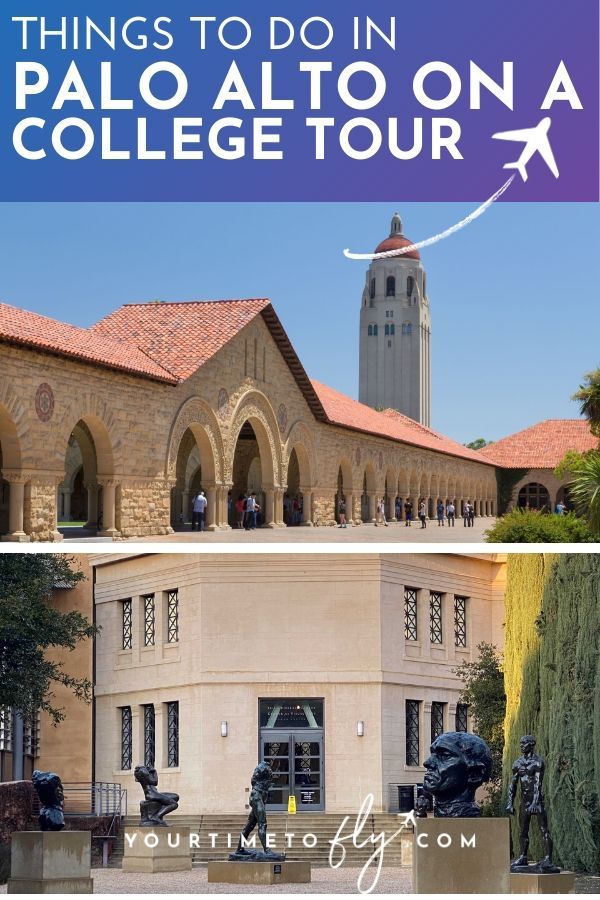 Things to do in Palo Alto on a college tour