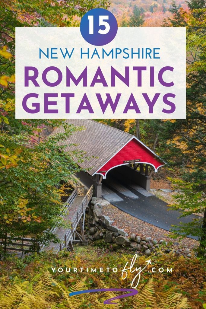 15 romantic getaways in New Hampshire