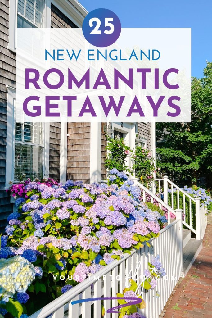 25 New England romantic getaways