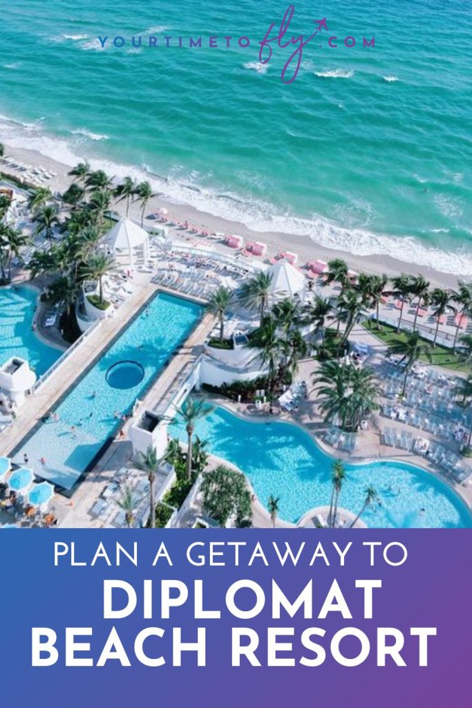 Plan a getaway to the Diplomat Beach Resort