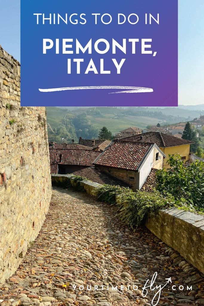 Things to do in Piemonte Italy